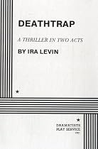 Deathtrap: A Thriller in Two Acts