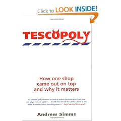Tescopoly: How One Shop Came Out on Top and Why It Matters