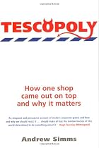 Tescopoly: How One Shop Came Out on Top and Why It Matters