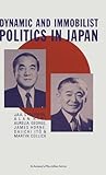 Dynamic and immobilist politics in Japan