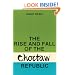 The Rise and Fall of the Choctaw Republic (Civilization of the American Indian Series)