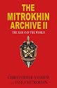 The Mitrokhin Archive II: The KGB and the World