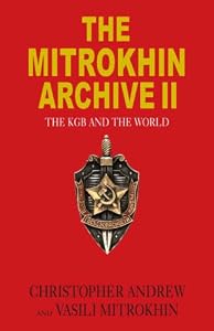 Cover of "The Mitrokhin Archive II: The K...