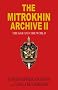 The Mitrokhin Archive II: The KGB and the World