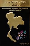 Gem Buyers Guide to Thailand