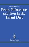 Brain, behaviour and iron in the infant diet