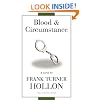 Blood and Circumstance