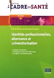Identit�s professionnelles, alternance et universitarisation
