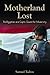 Motherland Lost: The Egyptian and Coptic Quest for Modernity (Hoover Institution Press Publications) (Volume 638)