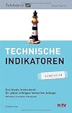 Produkt-Bild: Technische Indikatoren - simplified: Das ideale Instrument f&uuml;r jeden erfolgsorientierten Anleger. Methoden, Strategien, Umsetzung