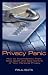 Search : Privacy Panic: How to Avoid Identity Theft, Stop Spam and Take Control of Your Personal Privacy