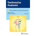Taschenatlas Anatomie. in 3 B�nden: Taschenatlas Anatomie 03. Nervensystem und Sinnesorgane: BD 3