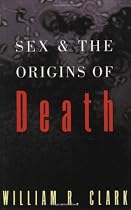 Sex and the Origins of Death