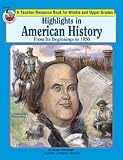 Highlights in American History: To 1850