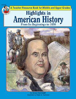 Highlights in American History: To 1850