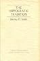 The Hippocratic Tradition (Cornell publications in the history of science)