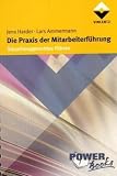 die,praxis,der,mitarbeiterfuehrung,situationsgerechtes,fuehren