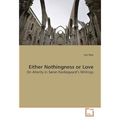 Either Nothingness or Love Either Nothingness or Love