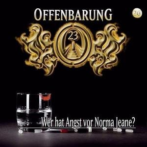 Offenbarung 23: Offenbarung 26, 23: Wer hat Angst vor Norma Jeane?: Tl 26