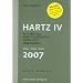Hartz IV, Ratgeber 2007, Arbeitslosengeld II, Sozialgeld, Ihre Rechte!
