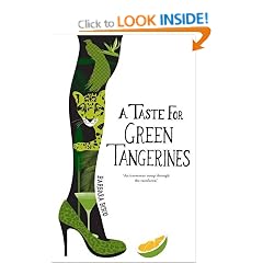 A Taste for Green Tangerines