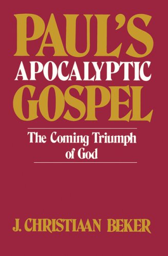Paul's Apocalyptic Gospel: The Coming Triumph of God under Eschatology in The Books Store