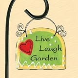 Live Laugh Garden