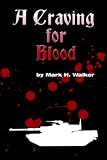 A Craving for Blood