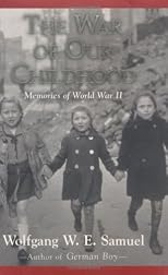 The War of Our Childhood: Memories of World War II
