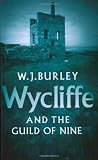 Wycliffe And The Guild Of Nine (Wycliffe Series)