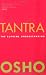 Tantra: The Supreme Understanding