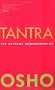 Tantra: The Supreme Understanding