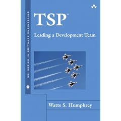 TSP: Leading a Development Team (The SEI Series in Software Engineering)