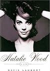 Natalie Wood: A Life