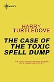 The case of the toxic spell dump