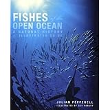 fishes of the open ocean a natural history and illustrated guide