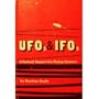 Ufos and Ifos: A Factual Report on Flying Saucers