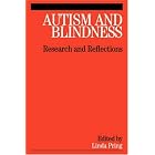 Autism and Blindness: Research and Reflections by  Linda Pring