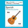 Michel Thomas Method: Spanish Introductory Course