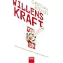 Willenskraft: Warum Talent gnadenlos �bersch�tzt w&hellip von Christian Bischoff