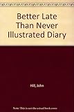 Better late than never? : an illustrated diary of 1935