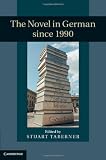 The novel in German since 1990