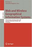Web and Wireless Geographical Information Systems: 5th International Workshop, W2GIS 2005, Lausanne, Switzerland, December 15-16, 2005, Proceedings (Lecture ... Applications, incl. Internet/Web, and HCI)