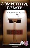 Competitive Debate: The Official Guide