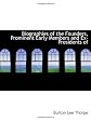 Biographies of the Founders, Prominent Early Members and Ex-Presidents of