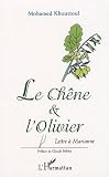 Le ch�ne et l'olivier : Lettre � Marianne