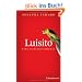 Luisito - eine Liebesgeschichte: Roman