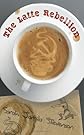 The Latte Rebellion