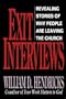 Exit Interviews: Revealing Stories of Why People are Leaving the Church