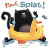 Plouf, Splat !